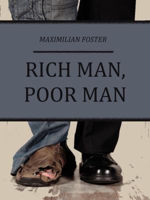 Cover of the book Rich Man, Poor Man (Illustrated) by Osie Turner, Nathaniel Hawthorne, Arthur Machen