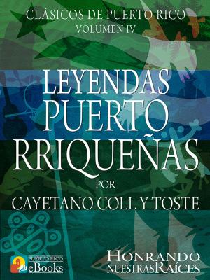 Cover of the book Leyendas Puertorriqueñas by George Hodge