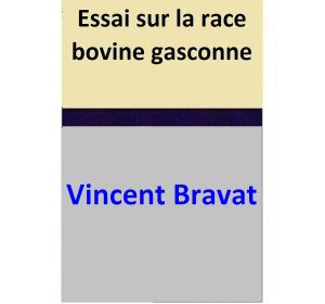 bigCover of the book Essai sur la race bovine gasconne by 