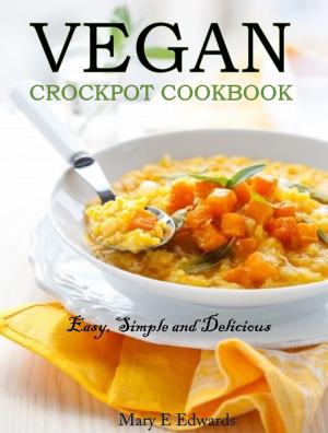 bigCover of the book Vegan Slow Cooker Cookbook by 