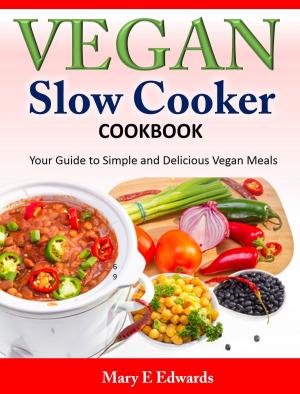 Cover of the book Vegan Slow Cooker Cookbook by Laura Sommers