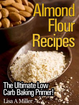 Book cover of Almond Flour Recipes