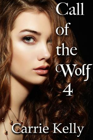 Cover of the book Call of the Wolf 4 by Kacey Hammell