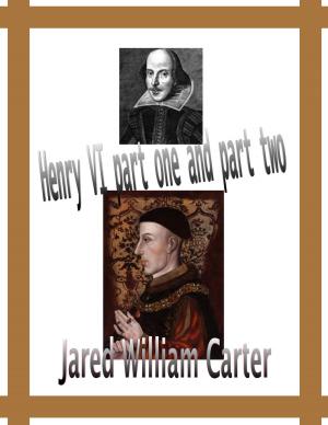 Cover of the book Henry VI Part one and Part two by Libby Austin