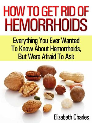 Cover of How to get rid of hemorrhoids