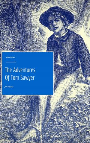 Cover of the book The Adventures Of Tom Sawyer (Illustrated) by Johanna Spyri, Mabel Abbott