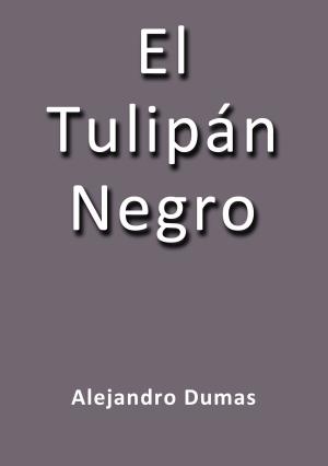 Cover of the book El tulipán negro by H. P. Lovecraft
