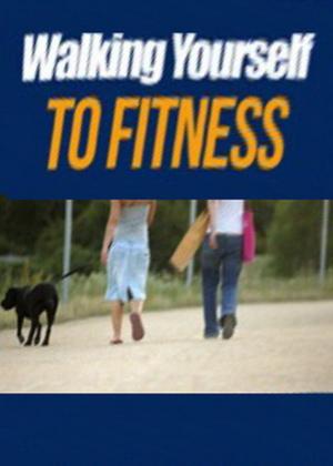 Cover of the book Walking Your Way to Fitness by Jeffrey Bedeaux