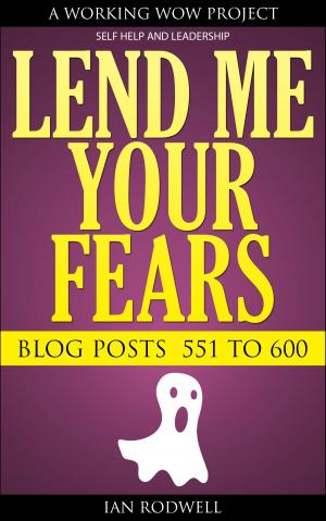 Cover of the book Lend Me Your Fears by Thomas Schlayer