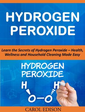 Cover of the book Hydrogen Peroxide by Jem Friar