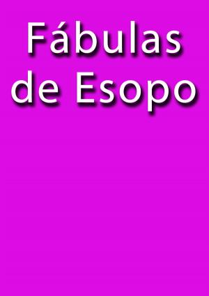 Cover of the book Fábulas de Esopo by Juan Valera