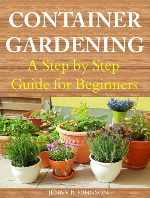 Cover of the book Container Gardening by Lydia Ray Balderston