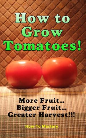 Book cover of How to Grow Tomatoes