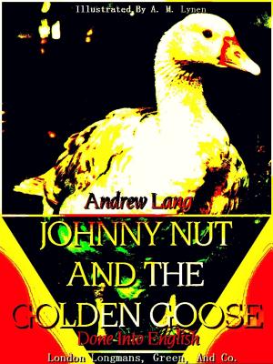 Book cover of Johnny Nut and the Golden Goose (Illustrations)