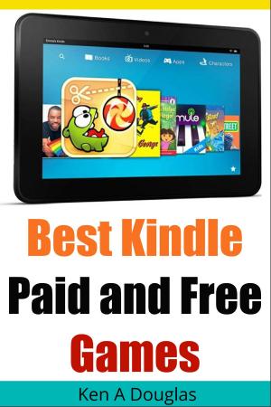 Cover of the book Best Kindle Paid and Free Games by Aammton Alias