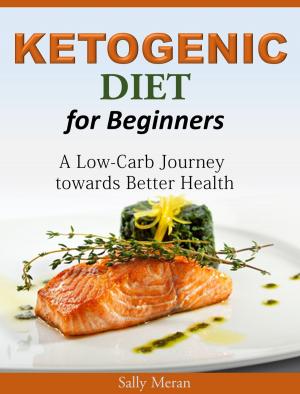 Cover of the book Ketogenic Diet For Beginners by Sarah Astarii