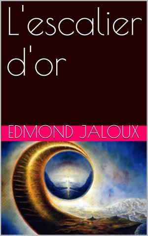 Book cover of L'escalier d'or