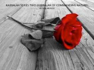 bigCover of the book Kabbalah Series two (commanding nature) by 