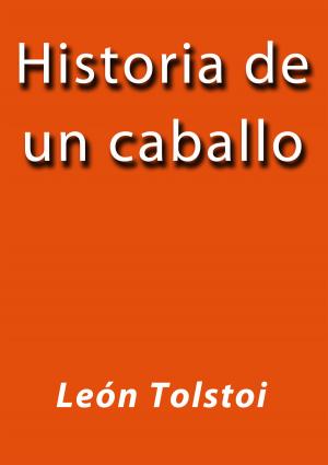 bigCover of the book Historia de un caballo by 
