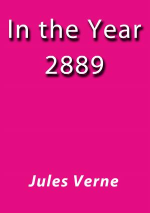 Cover of the book In the year 2889 by Henry James