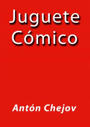 Cover of the book Juguete cómico by Gustave Flaubert