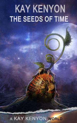 Cover of the book The Seeds of Time by Henley Grey