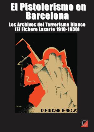 Cover of the book EL PISTOLERISMO EN BARCELONA by Cipriano Mera