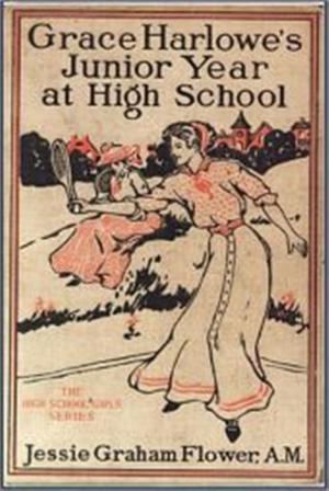 Cover of the book Grace Harlowe's Junior Year at High School by Dante Alighieri