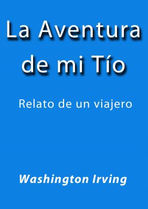 Cover of the book La aventura de mi tío by Julio Verne