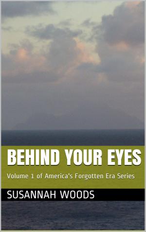 Cover of the book Behind Your Eyes by Ian Ard