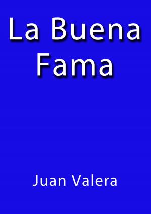 Cover of the book La buena fama by Michel de Montaigne