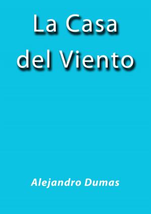 Book cover of La casa del viento