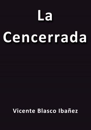 Cover of the book La cencerrada by Miguel de Cervantes