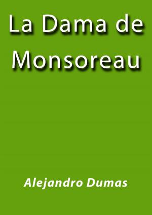 Cover of the book La dama de Monsoreau by Bram Stoker