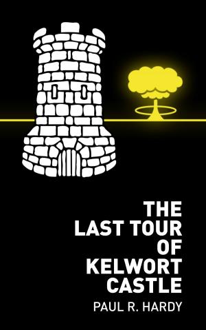 Cover of the book The Last Tour of Kelwort Castle by Sara Gutiérrez, Lev Tolstói