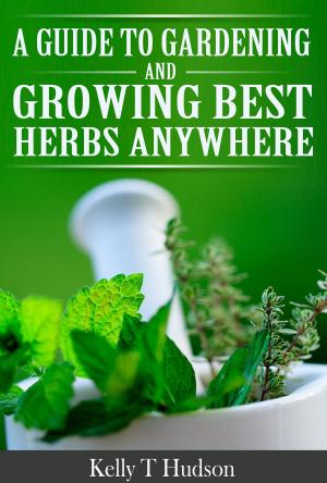 Book cover of A Guide to Gardening and Growing