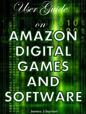 Book cover of USER GUIDE ON AMAZON DIGITAL GAMES AND SOFTWARE