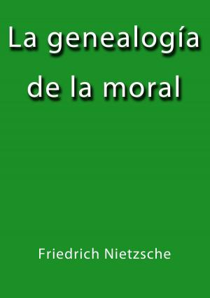 Cover of the book La genalogía de la moral by Marcel Proust