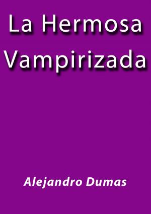 Cover of the book La hermosa vampirizada by Platón