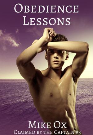 Cover of the book Claimed by the Captain #3: Obedience Lessons by Trixie Diamond