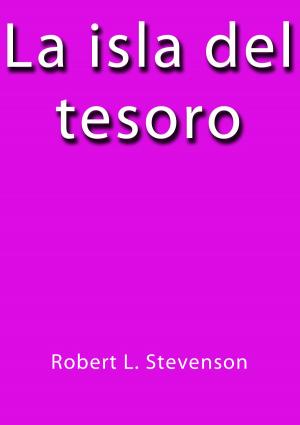 Cover of the book La isla del tesoro by Benito Pérez Galdós