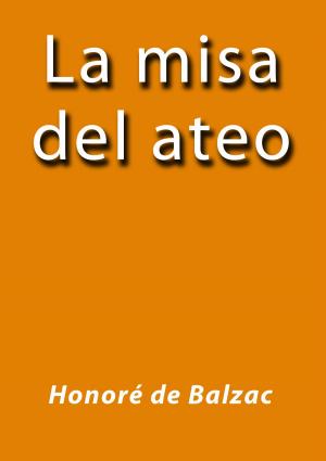Cover of the book La misa del ateo by Emilia Pardo Bazán