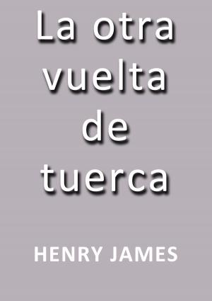 Cover of the book La otra vuelta de tuerca by H. P. Lovecraft