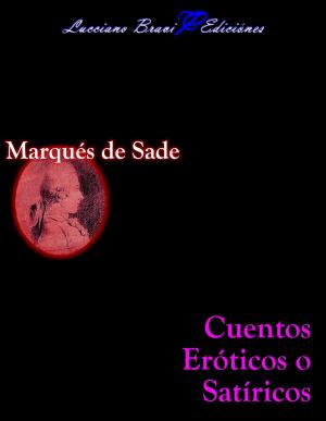 Cover of the book Cuentos Eróticos o Satíricos by Leiya LaRue