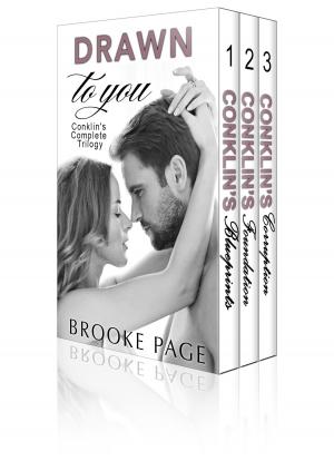 Cover of the book Drawn to You (Conklin's Trilogy) by Brooke Page
