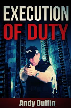 Cover of the book Execution of Duty by Matthew David Carroll