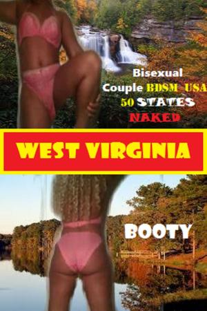 Cover of the book West Virginia Gone Wild: by Fionna Free Man (Sex Therapist MD), Willa B. Free