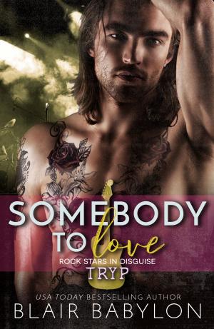 Cover of the book Somebody to Love by Louisa Masters
