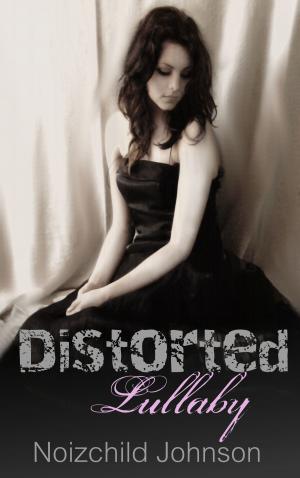 Cover of the book Distorted Lullaby by L. A. Nisula