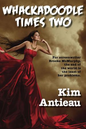 Cover of the book Whackadoodle Times Two by Kim Antieau